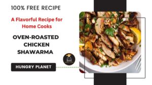 Delicious Oven-Roasted Chicken Shawarma: A Flavorful Recipe for Home Cooks