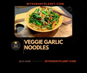 Veggie Garlic Noodles Flavorful and Healthy Recipes for Dinner