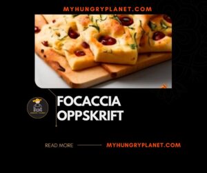 Focaccia Oppskrift Recipe