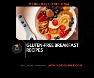 Gluten-Free Breakfast Recipes