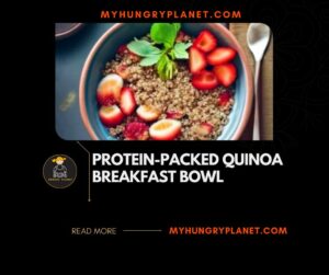 Protein-Packed Quinoa Breakfast Bowl