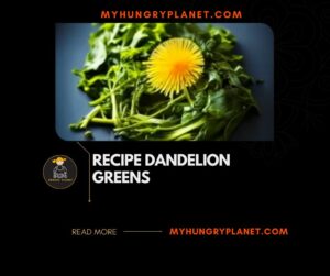 Recipe Dandelion Greens