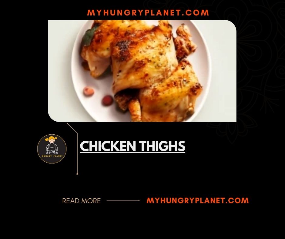 the-perfect-recipe-for-chicken-thighs-myhungryplanet